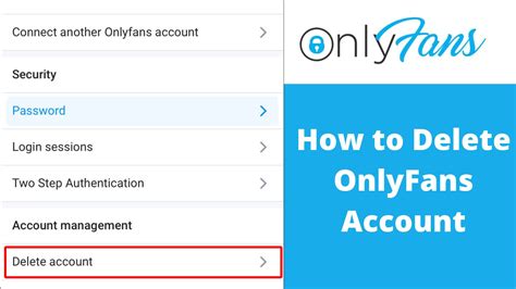 how to delete account on onlyfans|How To Delete Your OnlyFans Account Permanently